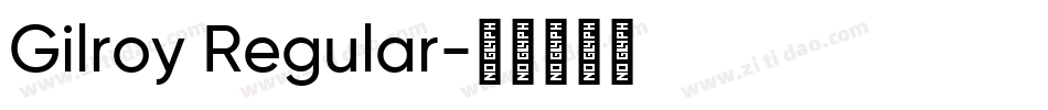 Gilroy Regular字体转换